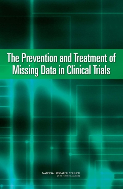 The Prevention and Treatment of Missing Data in Clinical Trials, EPUB eBook
