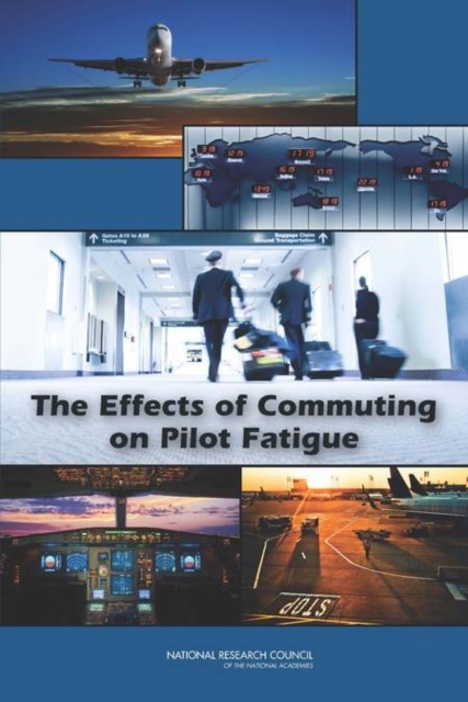 The Effects of Commuting on Pilot Fatigue, EPUB eBook
