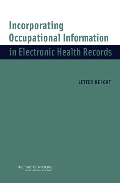 Incorporating Occupational Information in Electronic Health Records : Letter Report, EPUB eBook