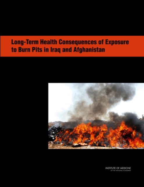 Long-Term Health Consequences of Exposure to Burn Pits in Iraq and Afghanistan, EPUB eBook