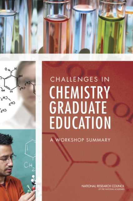 Challenges in Chemistry Graduate Education : A Workshop Summary, EPUB eBook