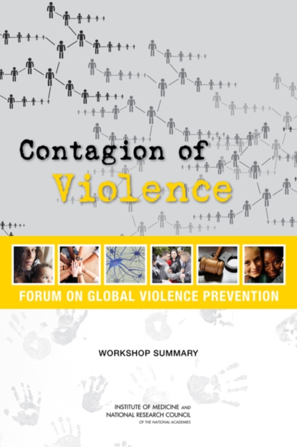 Contagion of Violence : Workshop Summary, PDF eBook
