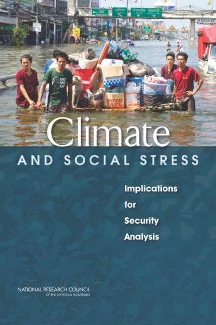 Climate and Social Stress : Implications for Security Analysis, PDF eBook