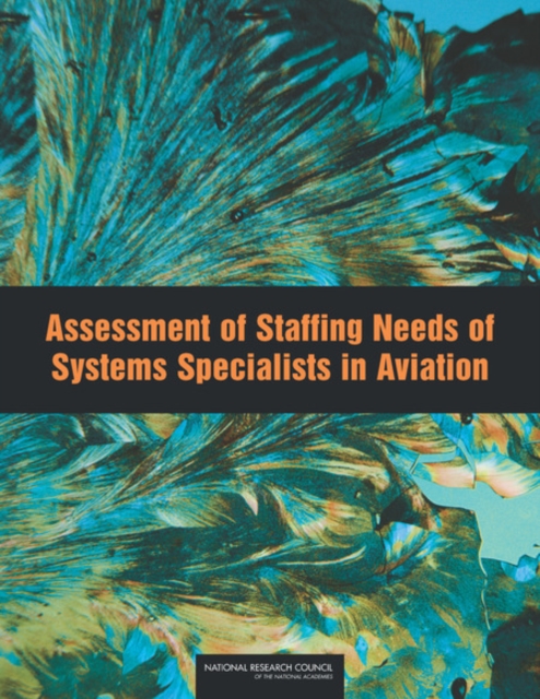Assessment of Staffing Needs of Systems Specialists in Aviation, PDF eBook