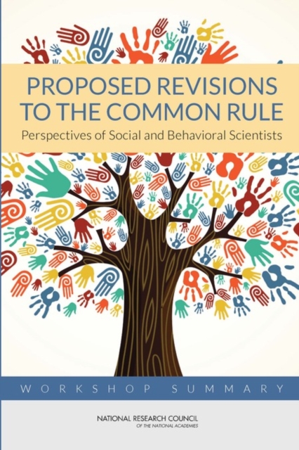 Proposed Revisions to the Common Rule : Perspectives of Social and Behavioral Scientists: Workshop Summary, EPUB eBook