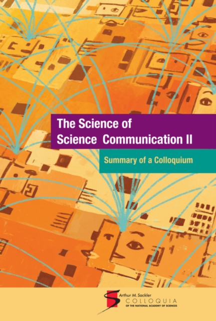 The Science of Science Communication II : Summary of a Colloquium, EPUB eBook