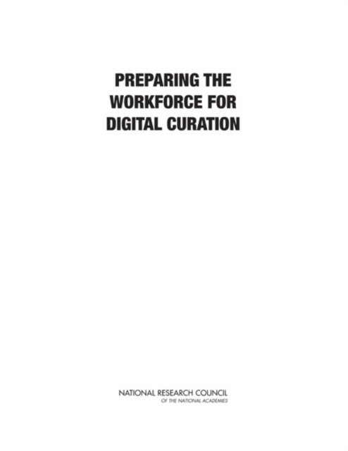 Preparing the Workforce for Digital Curation, EPUB eBook
