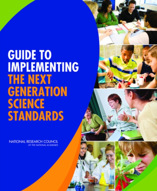 Guide to Implementing the Next Generation Science Standards, PDF eBook