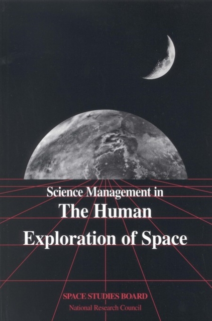 Science Management in the Human Exploration of Space, PDF eBook