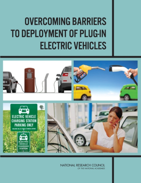 Overcoming Barriers to Deployment of Plug-in Electric Vehicles, EPUB eBook