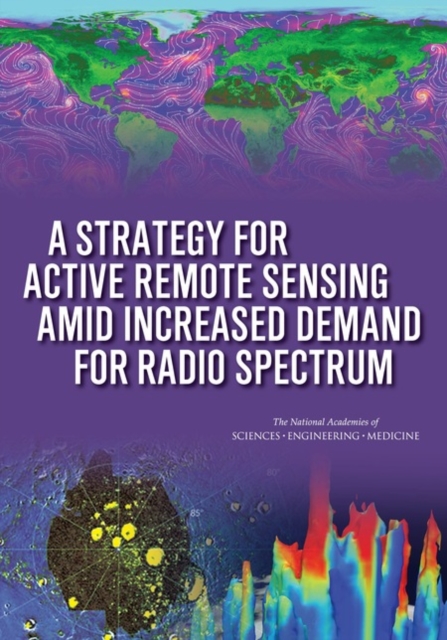 A Strategy for Active Remote Sensing Amid Increased Demand for Radio Spectrum, EPUB eBook