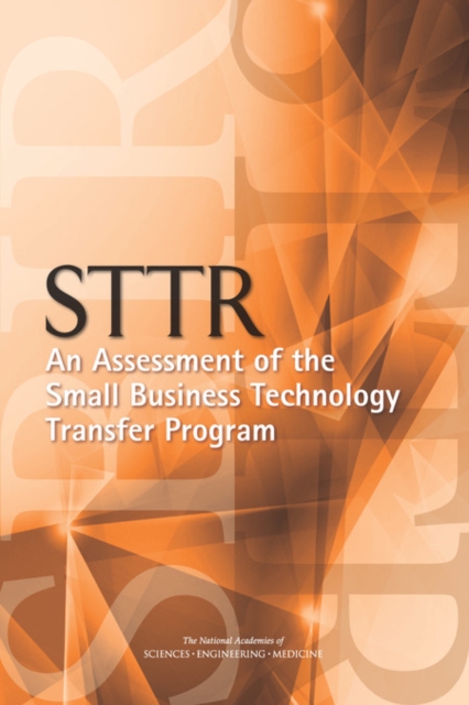 STTR: An Assessment of the Small Business Technology Transfer Program, EPUB eBook