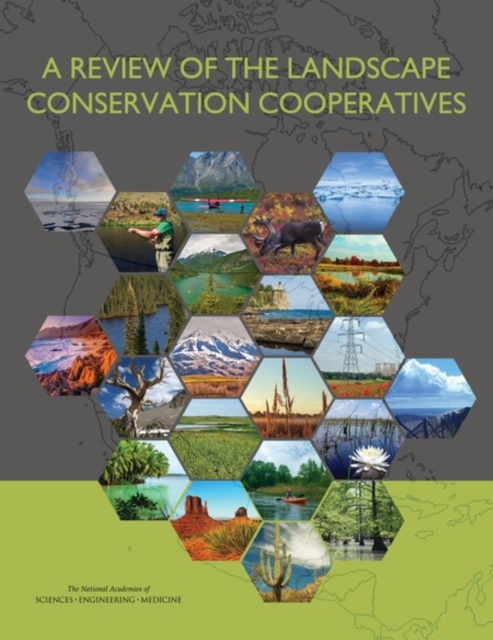 A Review of the Landscape Conservation Cooperatives, PDF eBook