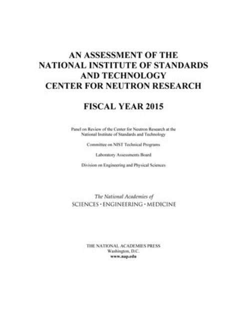 An Assessment of the National Institute of Standards and Technology Center for Neutron Research : Fiscal Year 2015, PDF eBook