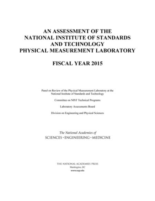 An Assessment of the National Institute of Standards and Technology Physical Measurement Laboratory : Fiscal Year 2015, PDF eBook