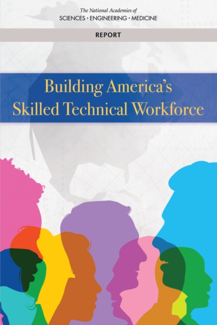 Building America's Skilled Technical Workforce, PDF eBook