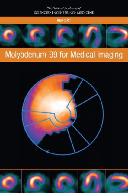 Molybdenum-99 for Medical Imaging, PDF eBook
