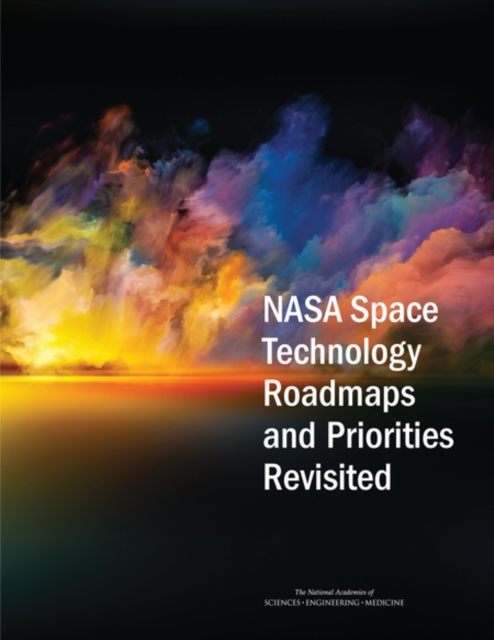 NASA Space Technology Roadmaps and Priorities Revisited, EPUB eBook