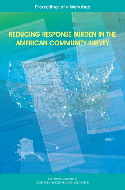 Reducing Response Burden in the American Community Survey : Proceedings of a Workshop, EPUB eBook