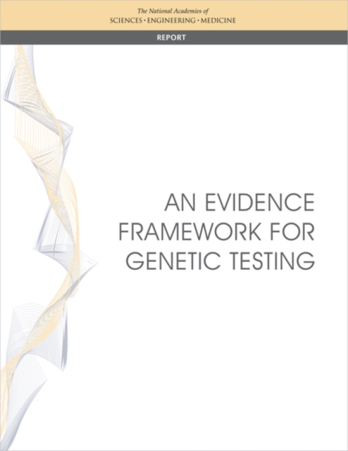 An Evidence Framework for Genetic Testing, PDF eBook