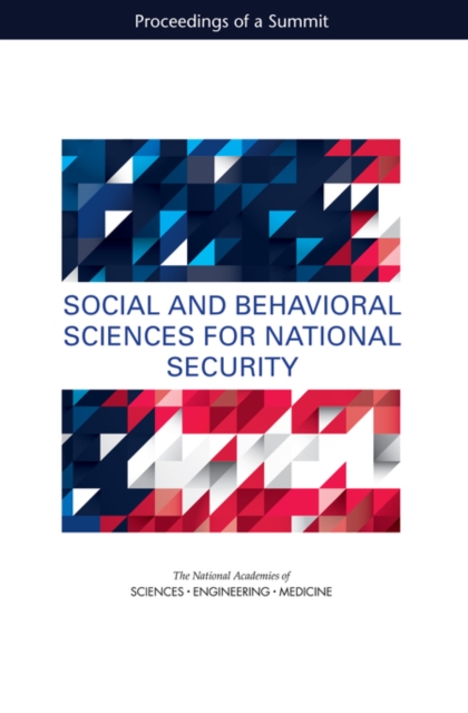 Social and Behavioral Sciences for National Security : Proceedings of a Summit, EPUB eBook