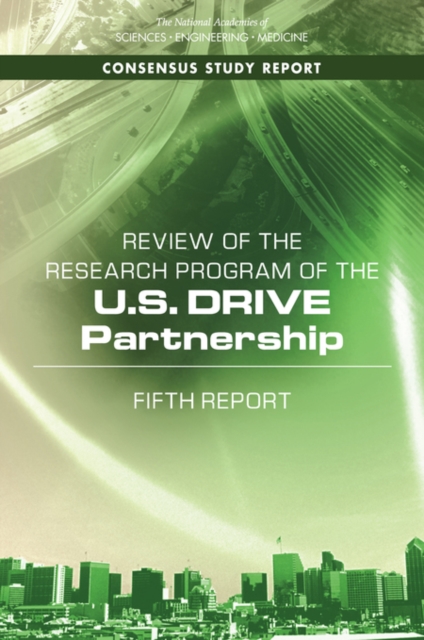 Review of the Research Program of the U.S. DRIVE Partnership : Fifth Report, PDF eBook