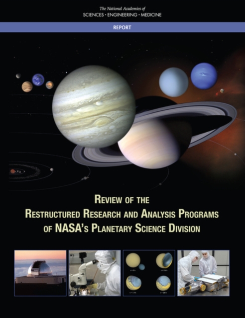 Review of the Restructured Research and Analysis Programs of NASA's Planetary Science Division, PDF eBook