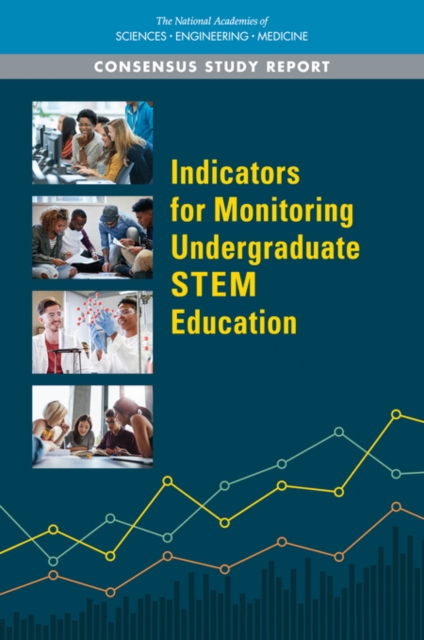 Indicators for Monitoring Undergraduate STEM Education, EPUB eBook