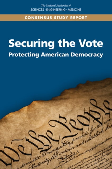 Securing the Vote : Protecting American Democracy, PDF eBook