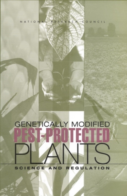 Genetically Modified Pest-Protected Plants : Science and Regulation, PDF eBook