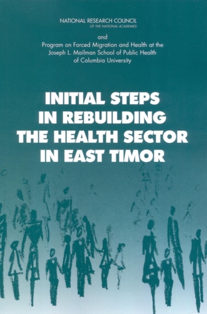 Initial Steps in Rebuilding the Health Sector in East Timor, PDF eBook