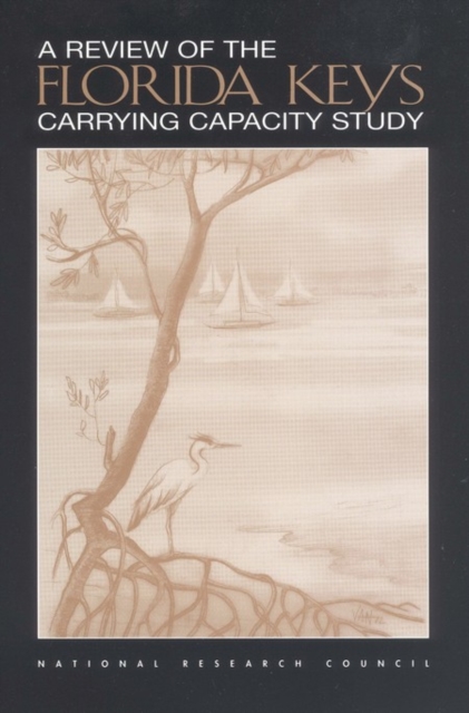 A Review of the Florida Keys Carrying Capacity Study, PDF eBook