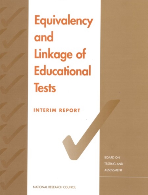 Equivalency and Linkage of Educational Tests : Interim Report, PDF eBook