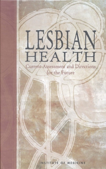 Lesbian Health : Current Assessment and Directions for the Future, PDF eBook