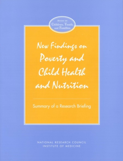 New Findings on Poverty and Child Health and Nutrition : Summary of a Research Briefing, PDF eBook