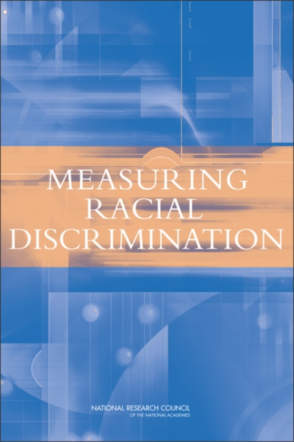 Measuring Racial Discrimination, PDF eBook