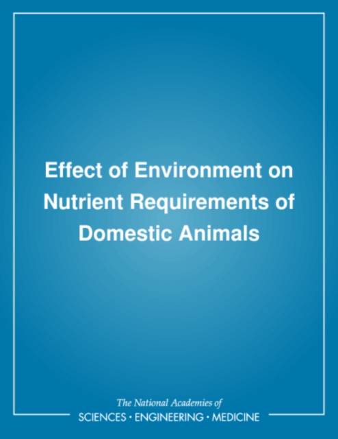 Effect of Environment on Nutrient Requirements of Domestic Animals, PDF eBook
