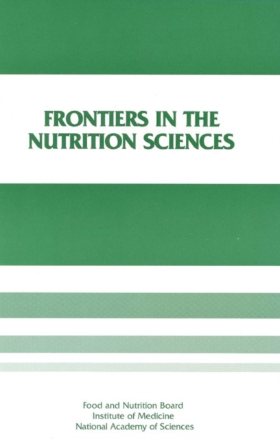 Frontiers in the Nutrition Sciences : Proceedings of a Symposium, PDF eBook