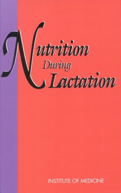 Nutrition During Lactation, PDF eBook