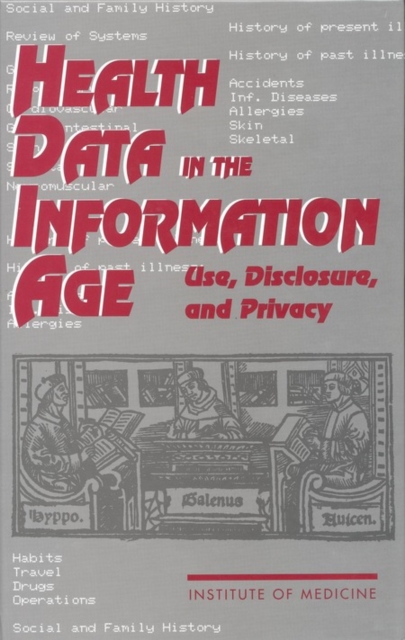 Health Data in the Information Age : Use, Disclosure, and Privacy, PDF eBook