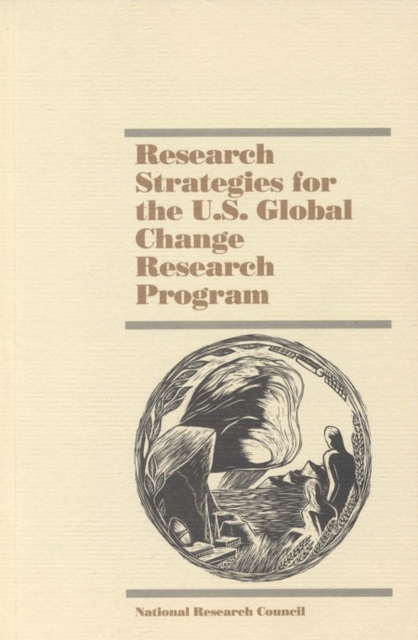 Research Strategies for the U.S. Global Change Research Program, PDF eBook