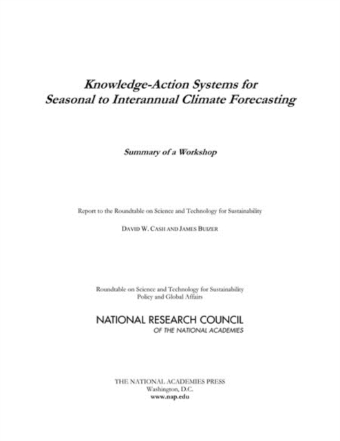 Knowledge-Action Systems for Seasonal to Interannual Climate Forecasting : Summary of a Workshop, PDF eBook
