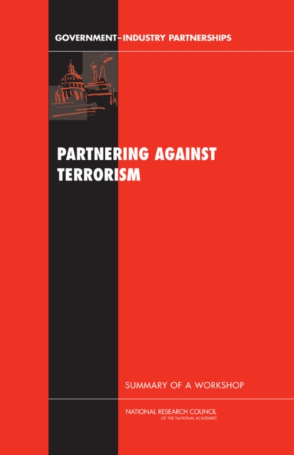Partnering Against Terrorism : Summary of a Workshop, PDF eBook