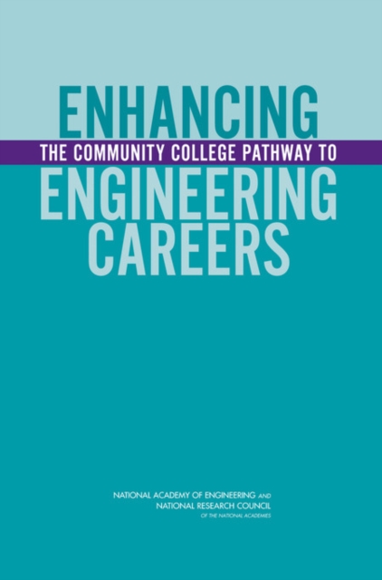 Enhancing the Community College Pathway to Engineering Careers, PDF eBook