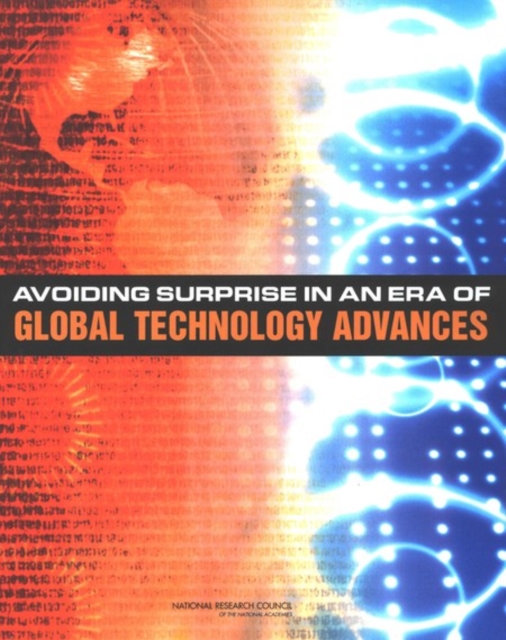 Avoiding Surprise in an Era of Global Technology Advances, PDF eBook