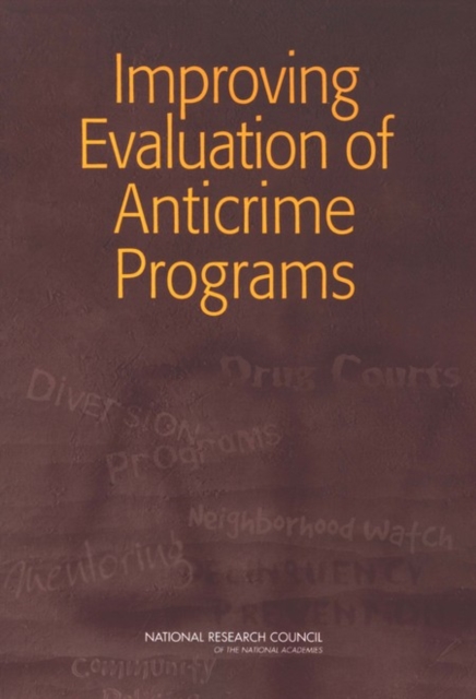 Improving Evaluation of Anticrime Programs, PDF eBook