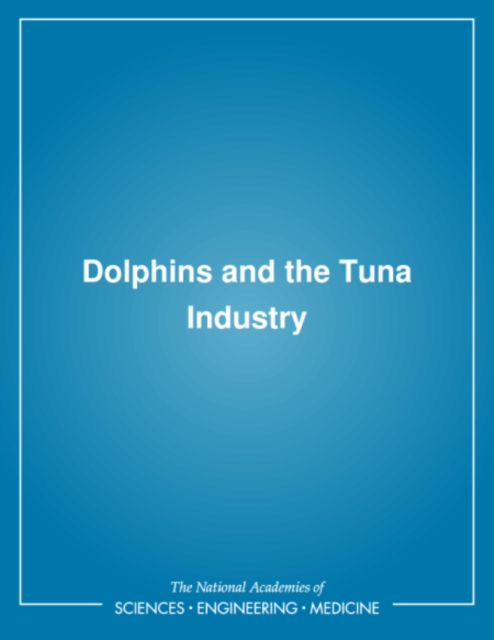 Dolphins and the Tuna Industry, PDF eBook