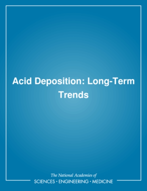 Acid Deposition : Long-Term Trends, PDF eBook