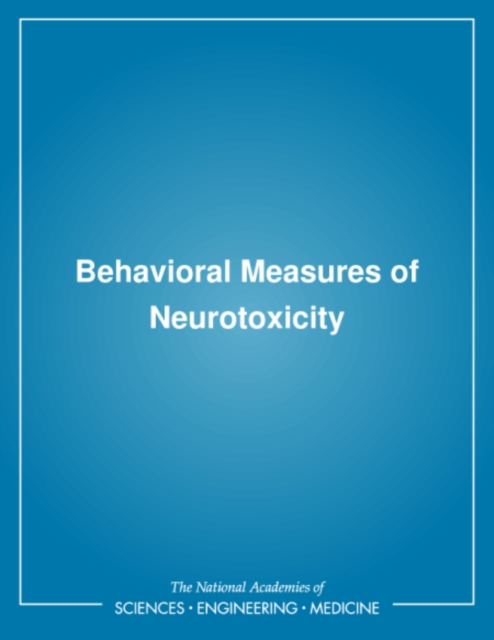 Behavioral Measures of Neurotoxicity, PDF eBook