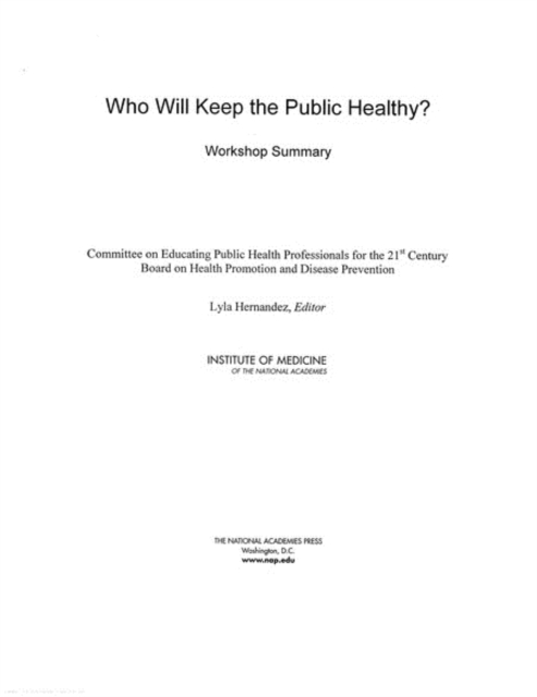 Who Will Keep the Public Healthy? : Workshop Summary, PDF eBook